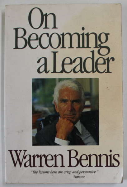 ON BECOMING A LEADER By WARREN BENNIS , 1989