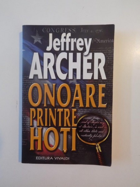 ONOARE PRINTRE HOTI de JEFFREY ARCHER 2006