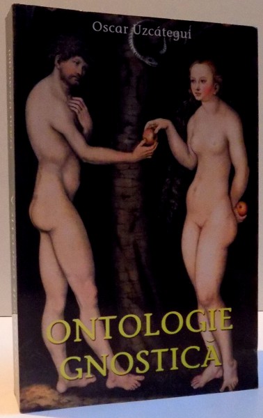 ONTOLOGIE GNOSTICA de OSCAR UZCATEGUI , 2006