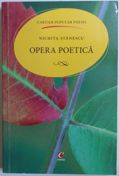 OPERA POETICA de NICHITA STANESCU , 2007