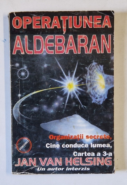 OPERATIUNEA ALDEBARAN de JAN VAN HELSING, 1999