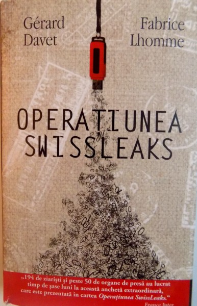 OPERATIUNEA SWISSLEAKS de GERARD DAVET, FABRICE LHOMME, 2016