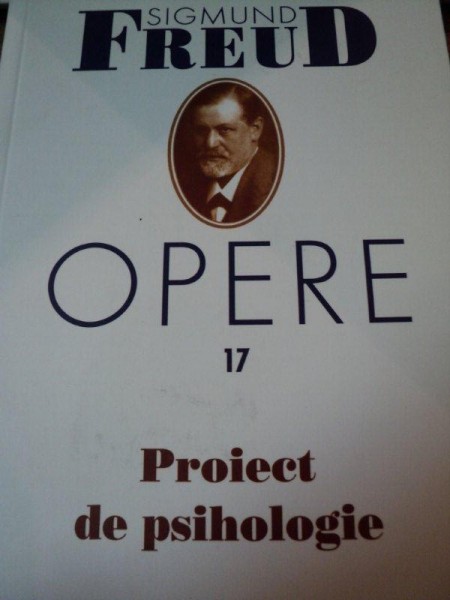 OPERE 17 PROIECT DE PSIHOLOGIE-SIGMUND FREUD