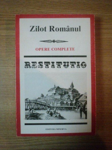 OPERE COMPLETE de ZILOT ROMANUL