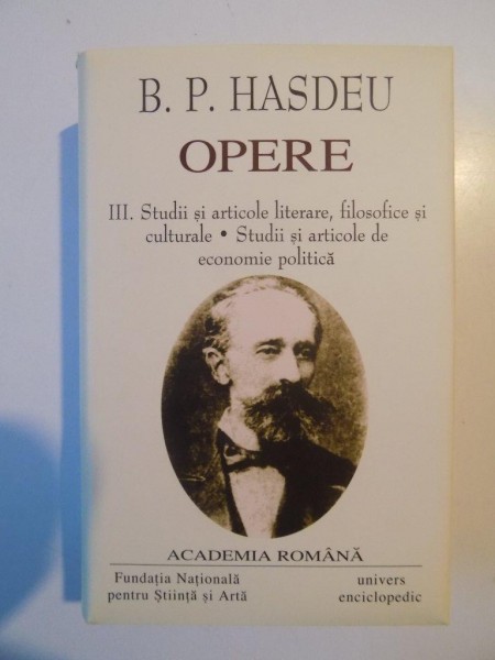 OPERE De B.P. HASDEU III-IV 2007