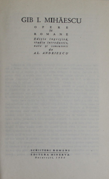 OPERE de GIB MIHAESCU , VOLUMUL  IV : ROMANE , 1980