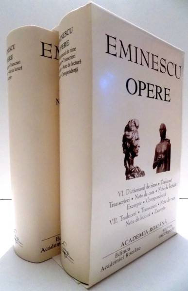 OPERE de MIHAI EMINESCU , VOL VI - VII , 2003 * EDITIE DE LUX TIPARITA PE HARTIE DE BIBLIE