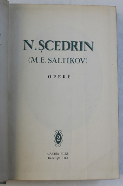 OPERE ( M. E. SALTIKOV ) de N. SCEDRIN ,VOL II 1957