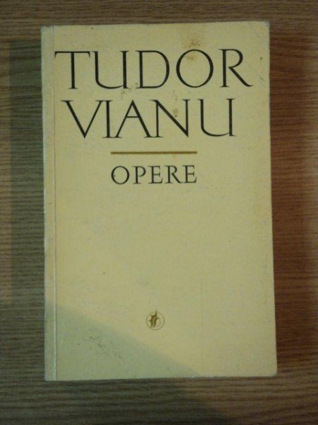 OPERE VOL. II de TUDOR VIANU , Bucuresti 1972