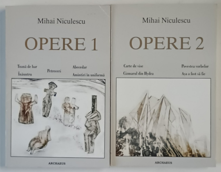 OPERE , VOLUMELE I - II de MIHAI NICULESCU , 2000