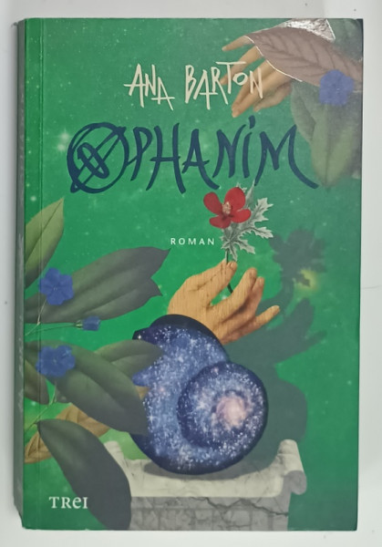 OPHANIM , roman de ANA BARTON , 2022,  DEDICATIE *