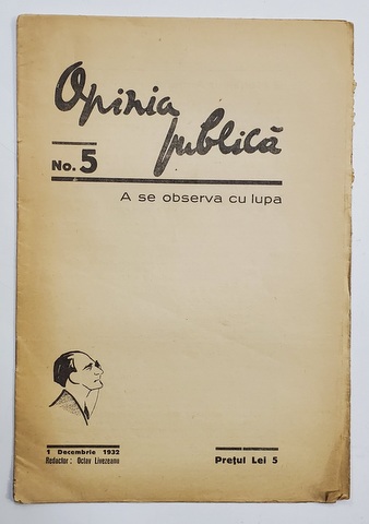 OPINIA PUBLICA , REVISTA POLITICA SAPTAMANALA , NR. 5 , 1 DECEMBRIE , 1932