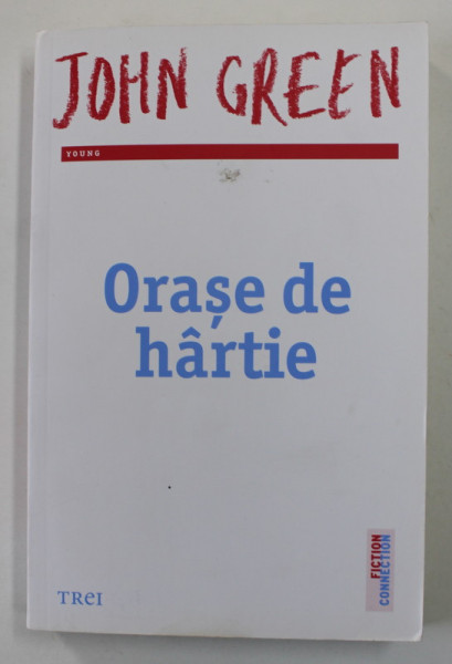 ORASE DE HARTIE de JOHN GREEN , 2014