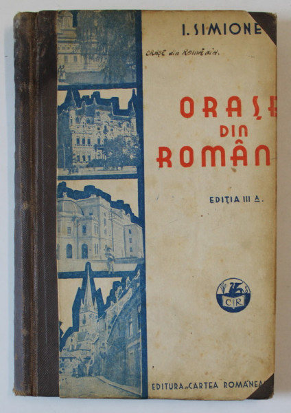 ORASE DIN ROMANIA de I. SIMIONESCU, EDITIA A II-A