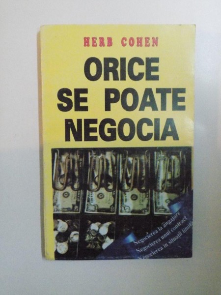 ORICE SE POATE NEGOCIA de HERB COHEN , 1995