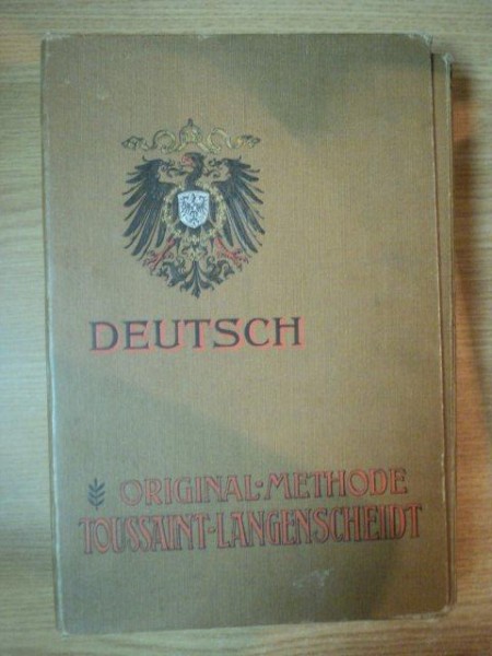 ORIGINAL METHODE TOUSSANT LANGENSCHEIDT, DEUTSCHE SPRACHBRIEFE VON DANIEL SANDERS/ JULIUS DUMCKE