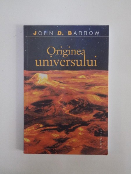 ORIGINEA UNIVERSULUI de JOHN D. BARROW ,  2008