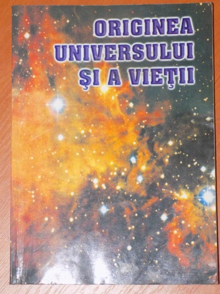 ORIGINEA UNIVERSULUI SI A VIETII de HRISTACHE POPESCU  2000