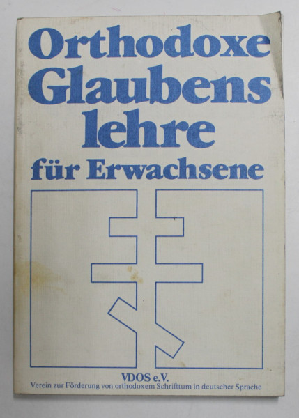 ORTHODOXE GLAUBENS LEHRE FUR ERWACHSENE , 1983