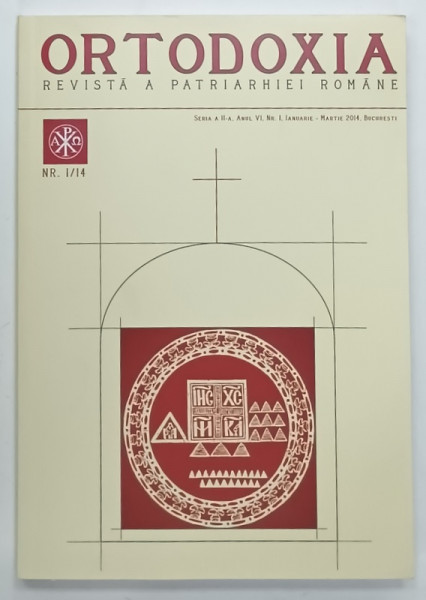 ORTODOXIA , REVISTA A PATRIARHIEI ROMANE , NR. 1, 2014