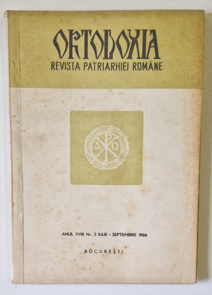 ORTODOXIA , REVISTA PATRIARHIEI ROMANE , ANUL XVIII , NR. 3 , 1966