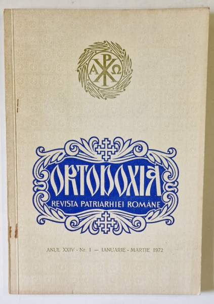 ORTODOXIA , REVISTA PATRIARHIEI ROMANE , ANUL XXIV , NR. 1 , 1972