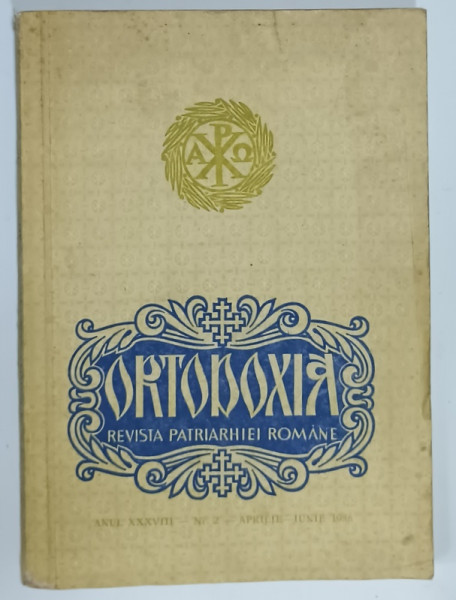 ORTODOXIA , REVISTA PATRIARHIEI ROMANE , NR. 2 , APRILIE - IUNIE , 1986