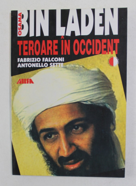 OSAMA BIN LADEN - TEROARE IN OCCIDENT de FABRIZIO FALCONI si ANTONELLO SETTE , 2002