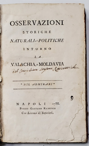 OSSERVAZIONI STORICHE , NATURALI e POLITICHE INTORNO LA VALACHIA E MOLDAVIA, STEFANO RAICEVICH - NAPOLI, 1788