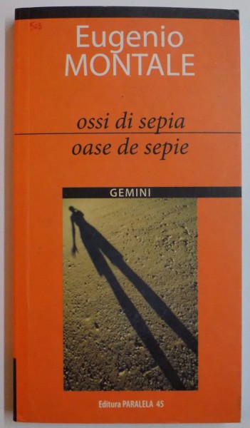 OSSI DI SEPIA / OASE DE SEPIE de EUGENIO MONTALE , 2008