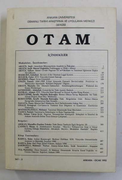 OTAM - ANKARA UNIVERSITY - REVIEW OF CENTRE FOR RESEARCH STUDIES IN OTTOMAN HISTORY , NO . 3 , JANUARY - 1992 , TEXT IN LIMBA TURCA