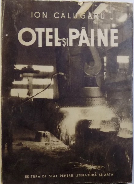 OTEL SI PAINE de ION CALUGARU , 1951