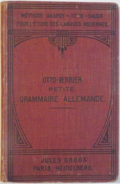 OTTO-VERRIER, PETITE GRAMMAIRE ALLEMANDE, 1911