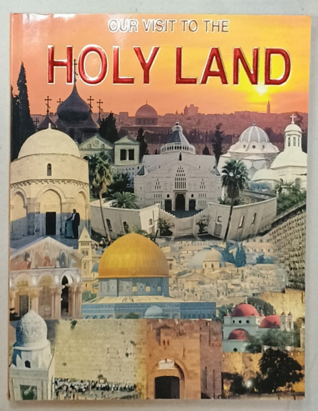 OUR VISIT TO THE HOLY LAND , ALBUM DE PREZENTARE , ANII '2000