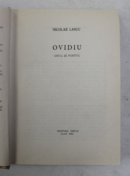 OVIDIU , OMUL SI POETUL de NICOLAE LASCU , 1971