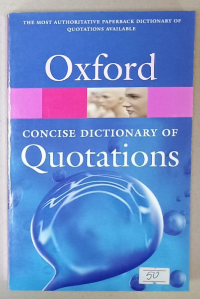 OXFORD  CONCISE DICTIONARY OF QUOTATIONS , edited by SUSAN RATCLIFFE , 2006