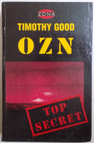 OZN  - TOP SECRET de TIMOTHY GOOD , 1995