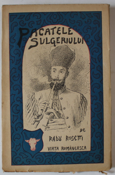 PACATELE SULGERIULUI de RADU ROSETTI , 1924