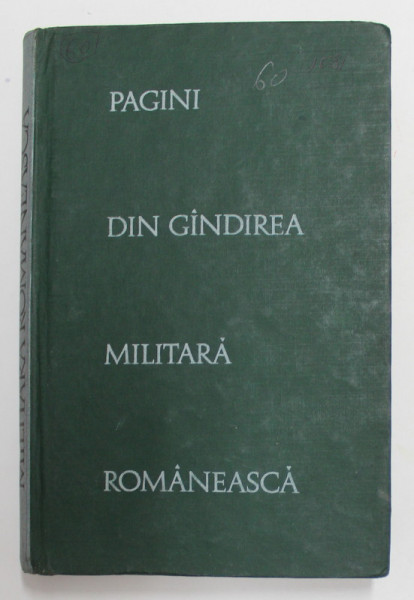 PAGINI DIN GANDIREA MILITARA ROMANEASCA , texte alese de POLIHRON DUMITRESCU ...GHEORGHE TUDOR , 1967