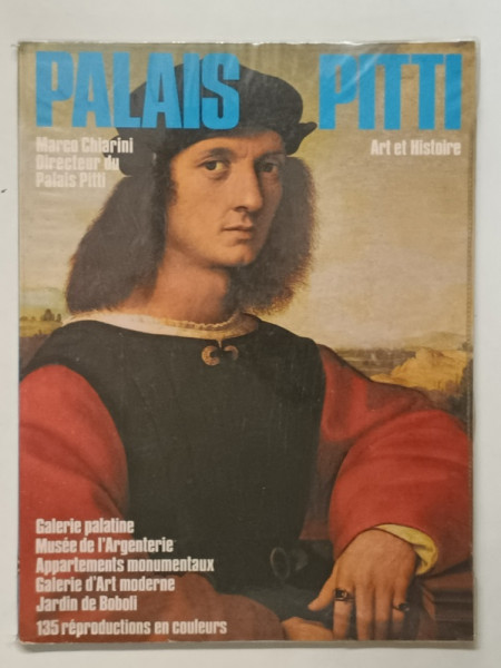 PALAIS PITTI , ART ET HISTOIRE par MARCO CHIARINI , 1973