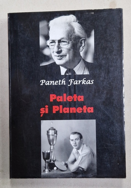 PALETA SI PLANETA de PANETH FARKAS , 2003 , DEDICATIE *