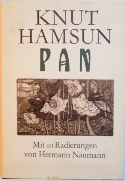 PAN de KNUT HAMSUN, MIT IO RADIERUNGEN von HERMANN NAUMANN, 1979