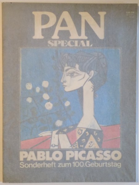 PAN SPECIAL -  PABLO PICASSO SONDERHEFT ZUM 100 . GEBURSTAG