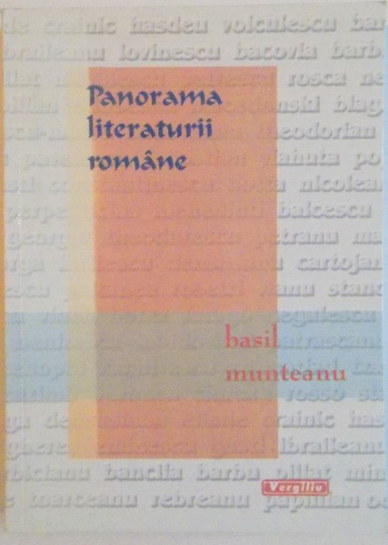 PANORAMA LITERATURII ROMANE de BASIL MUNTEANU, 2005