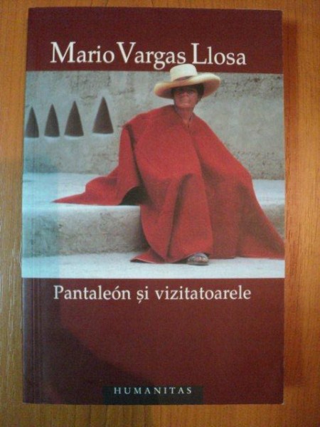 PANTALEON SI VIZITATOARELE de MARIO VARGAS LLOSA