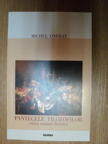 PANTECELE FILOZOFILOR de MICHEL ONFRAY