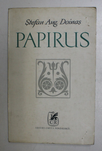 PAPIRUS. VERSURI de STEFAN AUG. DOINAS  1974