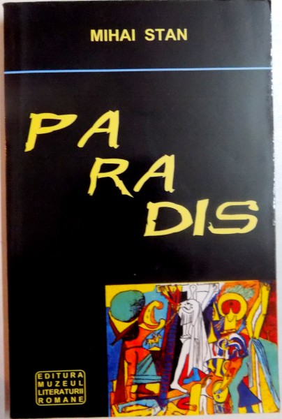 PARADIS de MIHAI STAN , 2005, *DEDICATIE