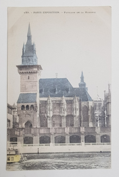 PARIS EXPOSITION , PAVILION DE LA HONGRIE , CARTE POSTALA ILUSTRATA , CLASICA