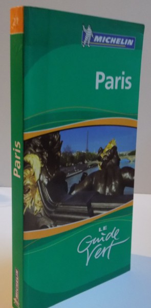 PARIS, LE GUIDE VERT, 2007